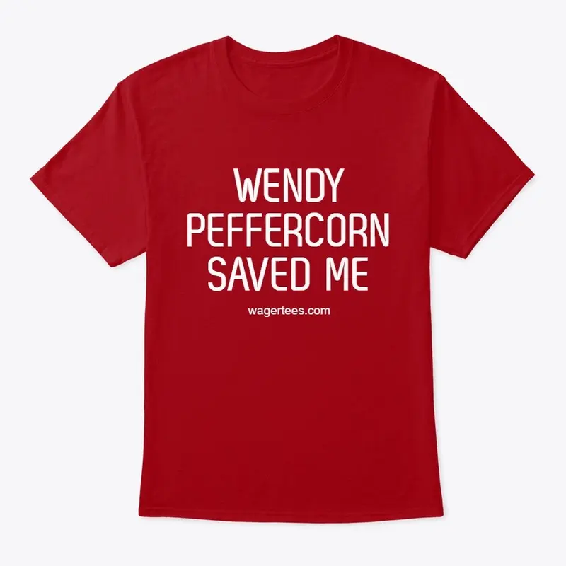 Wendy Peffercorn Saved Me